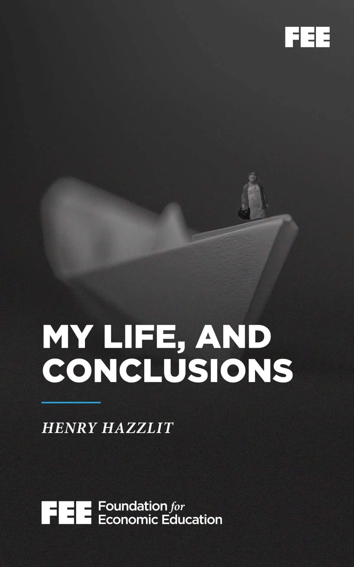 My Life and Conclusions