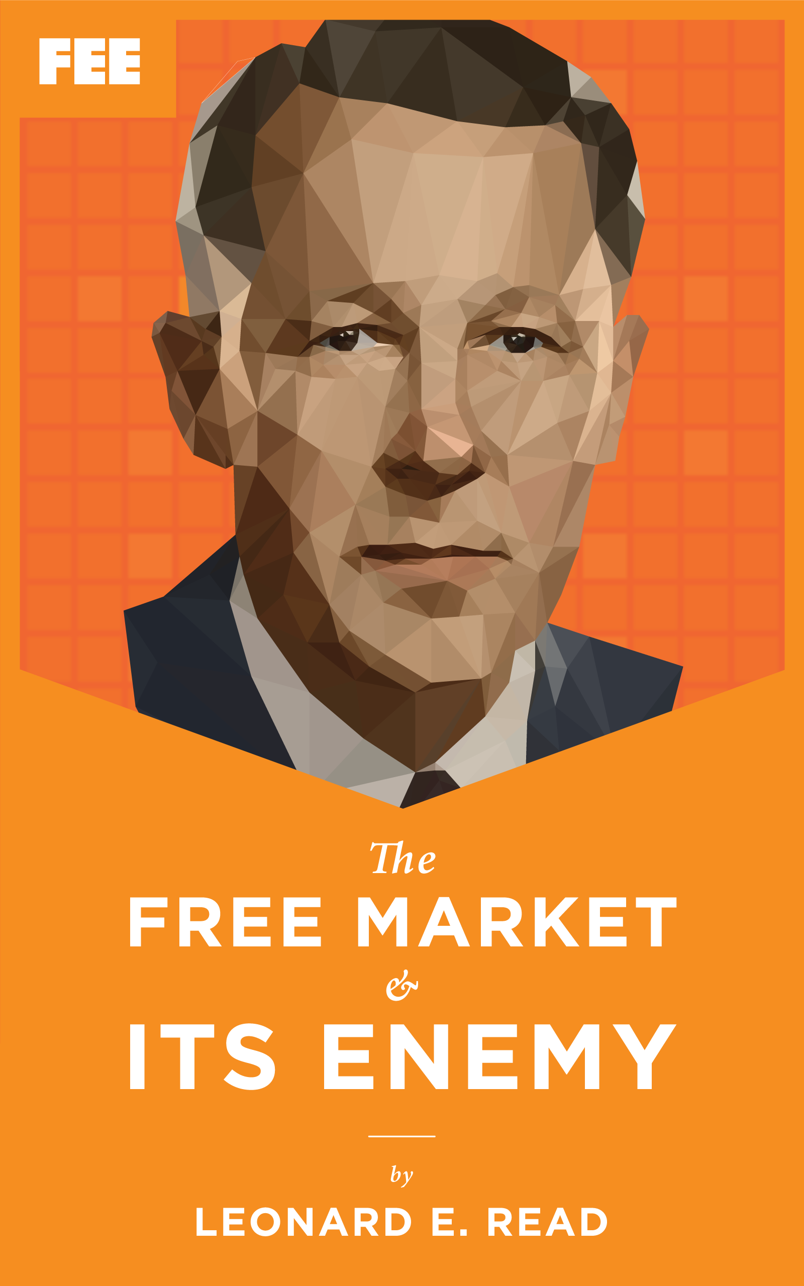 The Free Market and Its Enemy