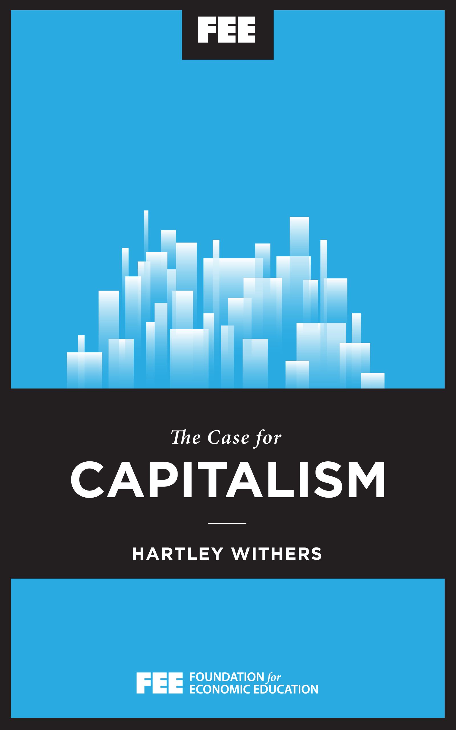 The Case for Capitalism