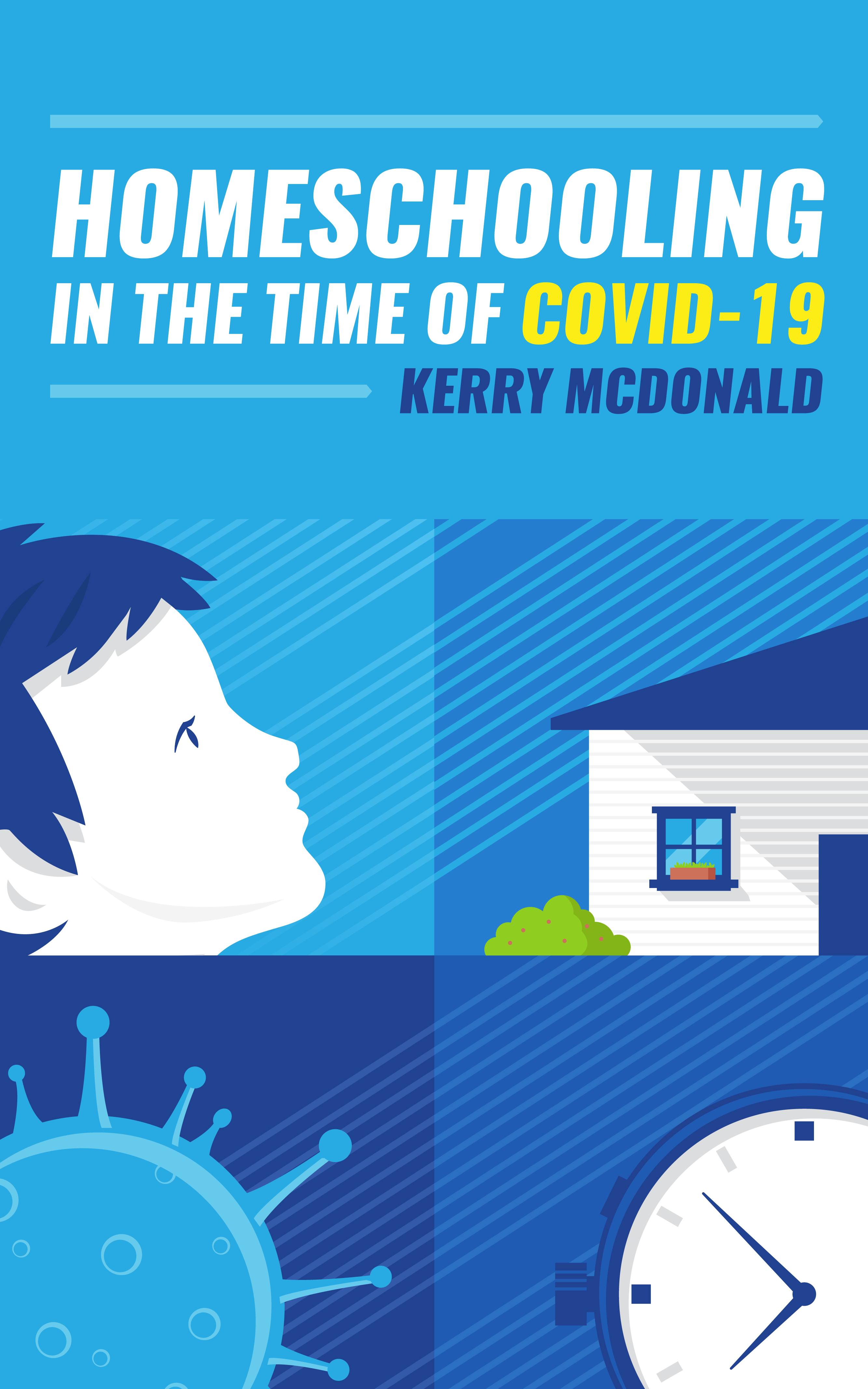 Homeschooling in the Time of COVID-19